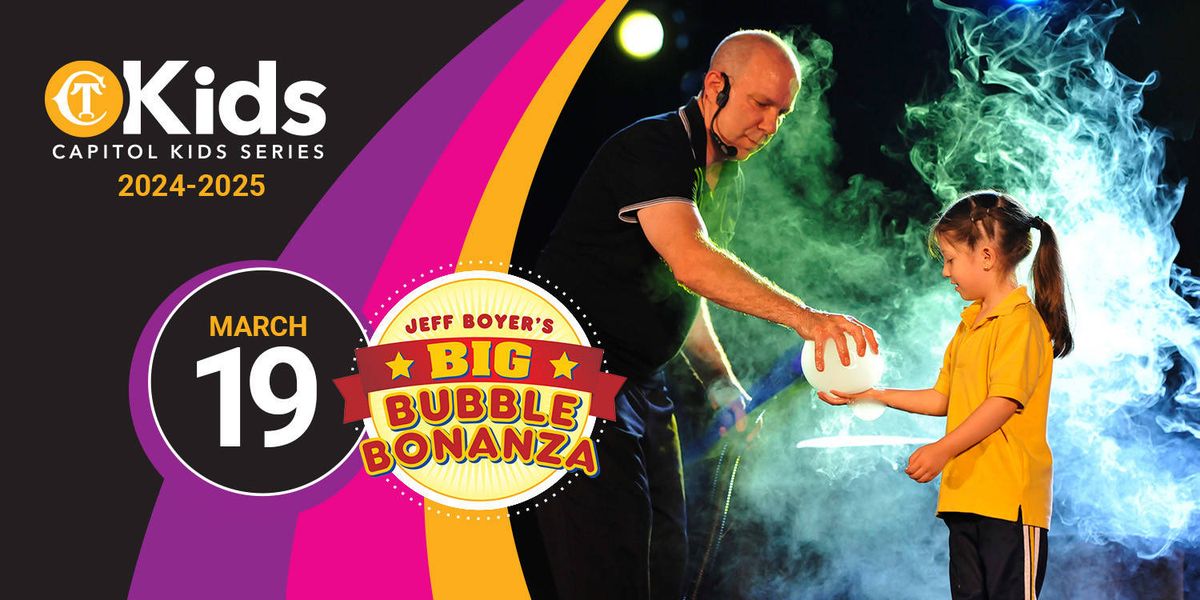 Jeff Boyer's Big Bubble Bonanza