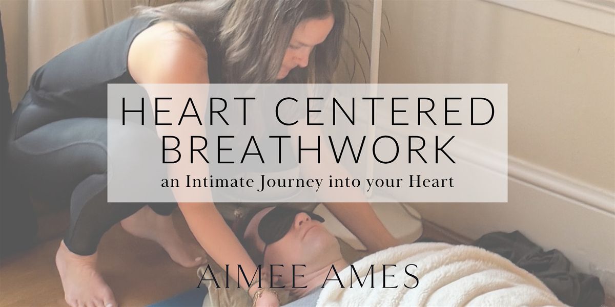 Heart Centered Breathwork