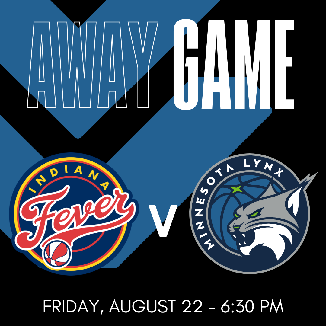 Indiana Fever at Minnesota Lynx at Target Center