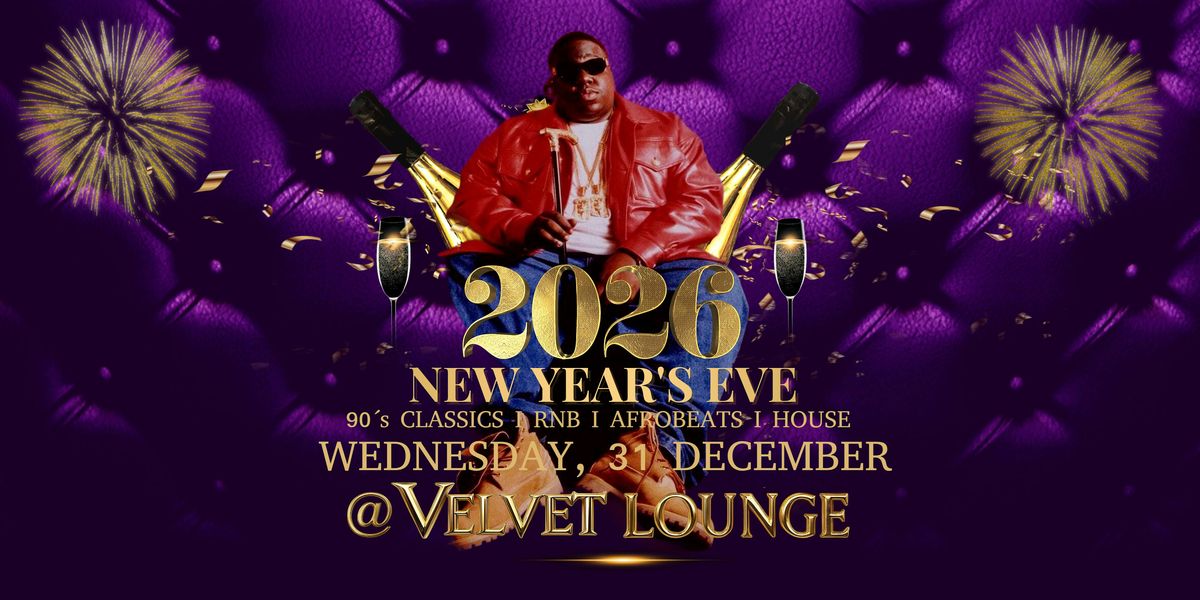 Velvet Lounge \u2013 Silvester 2026 | 90s, RnB, Afrobeats, House
