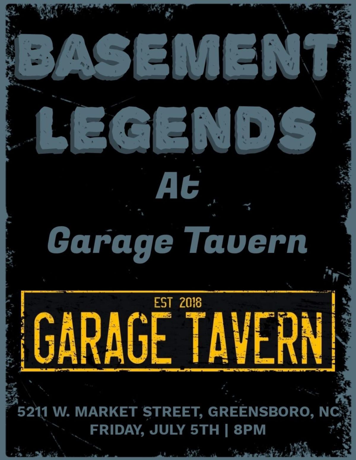 Basement Legends Band @ Garage Tavern