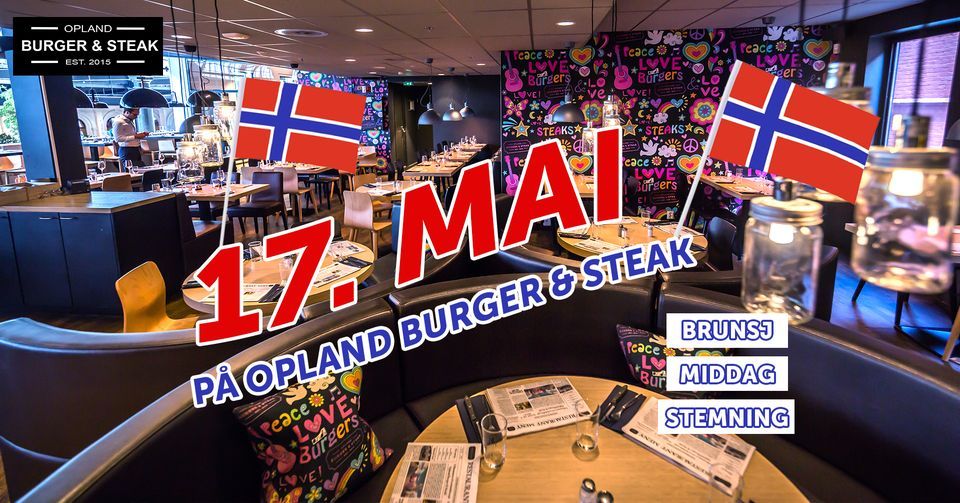 17. mai p\u00e5 Opland Burger & Steak