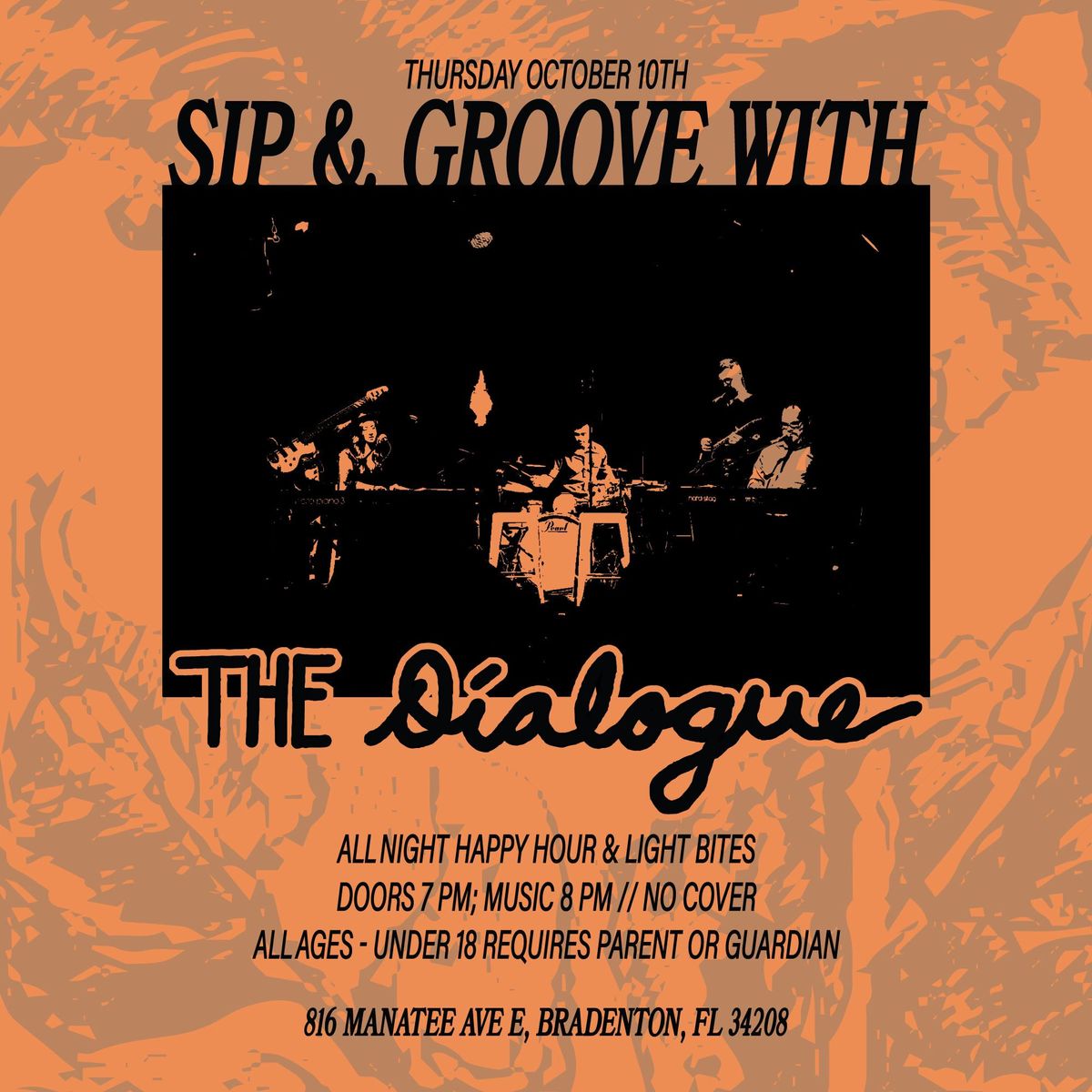 Sip & Groove with The Dialogue @ Oscura