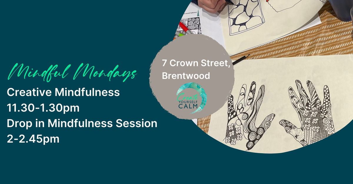 Mindful Mondays at 7 Crown Street, Brentwood 