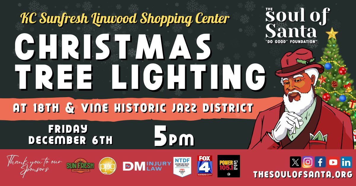 KC Sunfresh at Linwood Shopping Center Presents the Soul of Santa Christmas Tree Lighting Ceremony