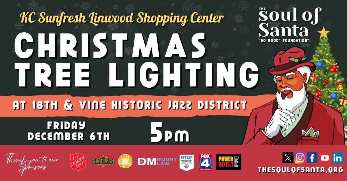 KC Sunfresh Linwood Presents the Soul of Santa Christmas Tree Lighting Ceremony