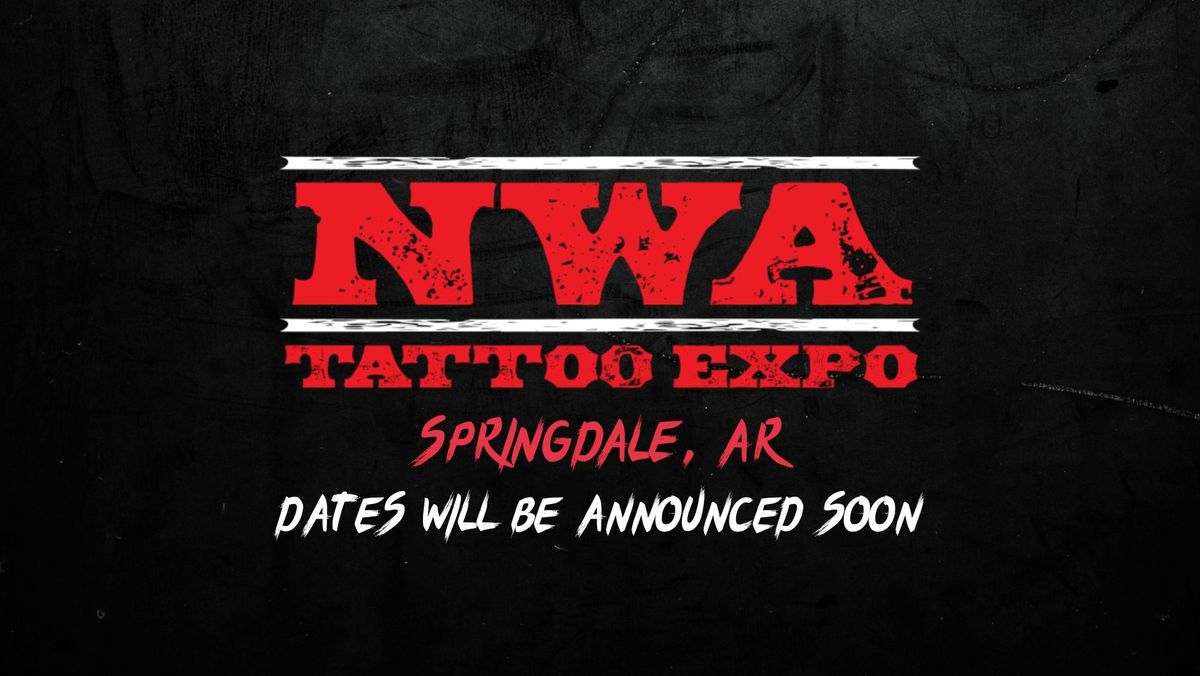 Northwest Arkansas Tattoo Expo