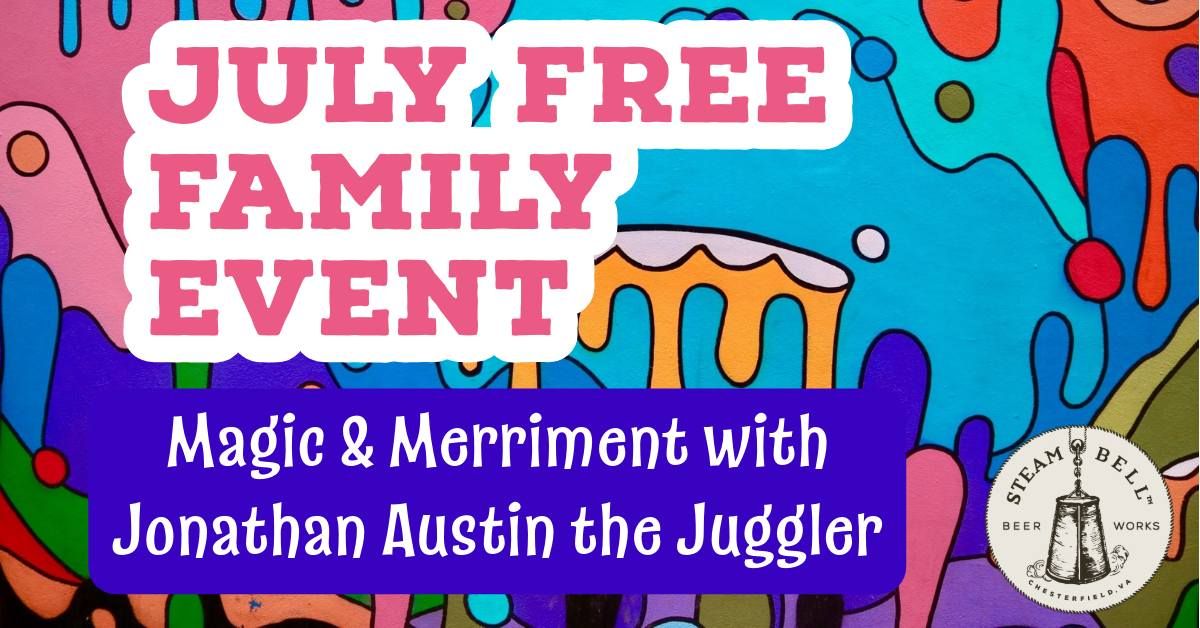 July Free Family Event at Steam Bell