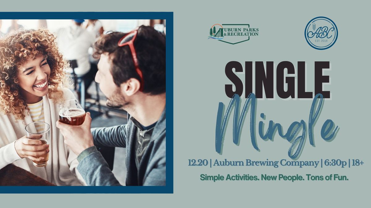 Single Mingle at Auburn Brewing Company