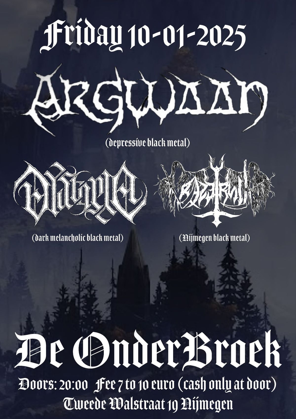 BLACK METAL met Argwaan + Razernij + Dystopia