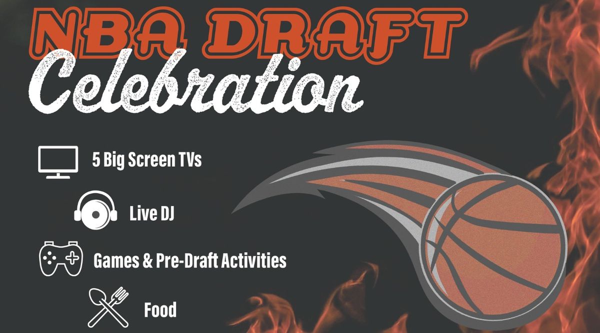 NBA Draft Celebration