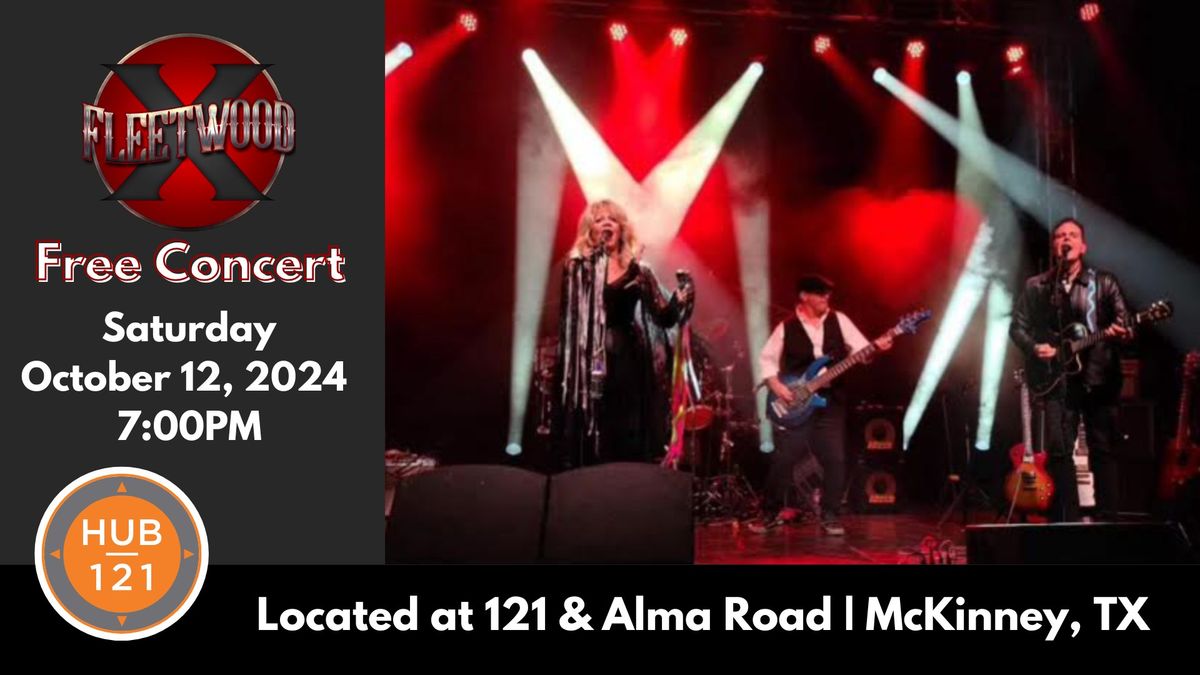 Fleetwood X - A Tribute to Fleetwood Mac | FREE Concert at HUB 121