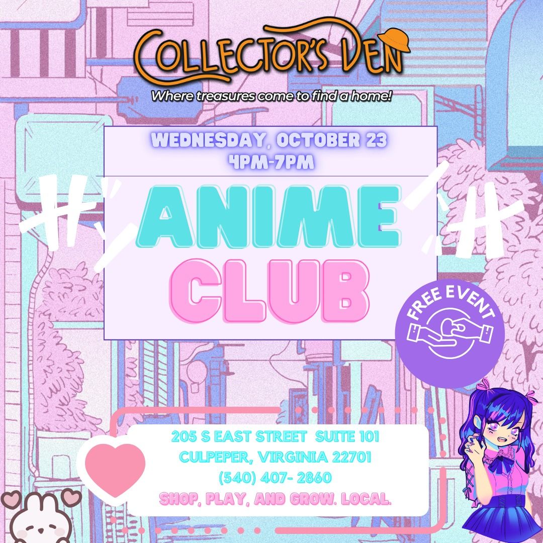 Anime Club @Collector's Den