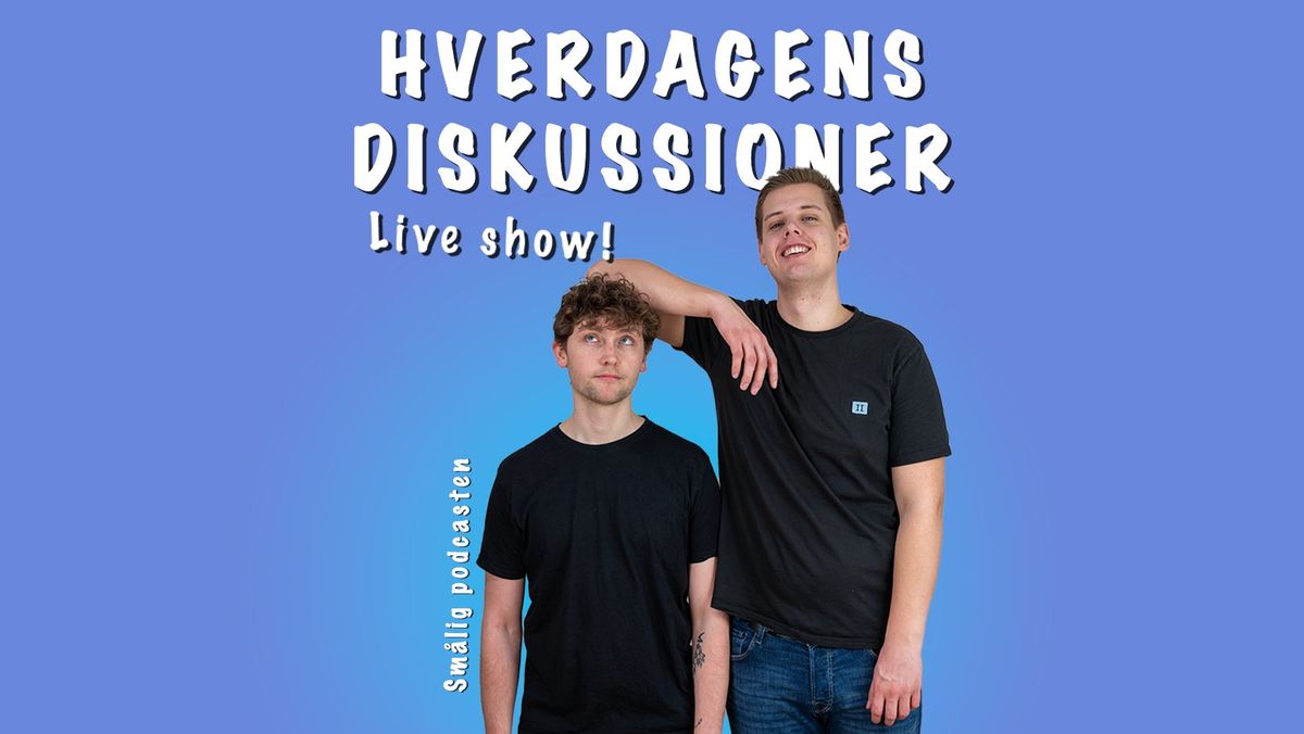 Hverdagens Diskussioner - Live Show p\u00e5 Ryan's! 