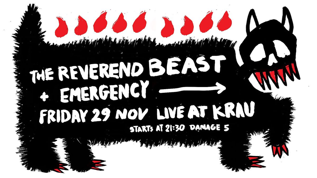 The Reverend Beast + Emergency LIVE at KRAU