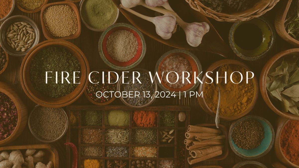 Fire Cider Workshop