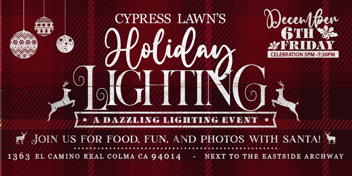 Cypress Lawn's Holiday Lighting Event!