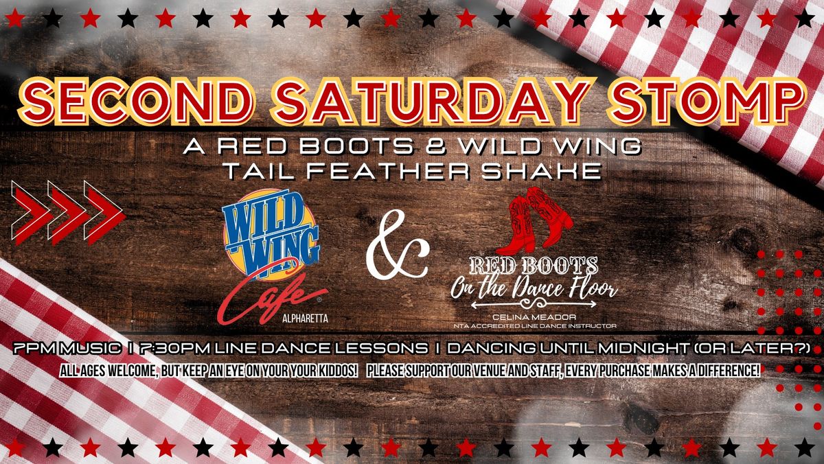 Second Saturday Stomp! A Red Boots & Wild Wing Tailfeather Shake