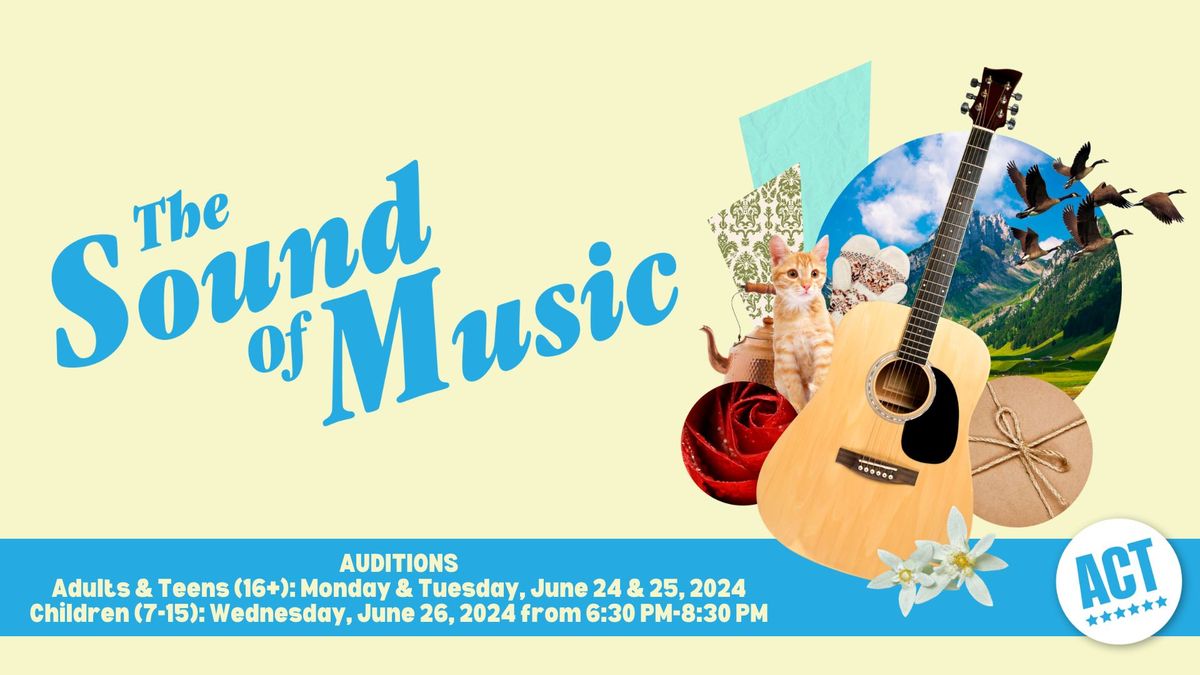Auditions (Adult and Teen): The Sound of Music