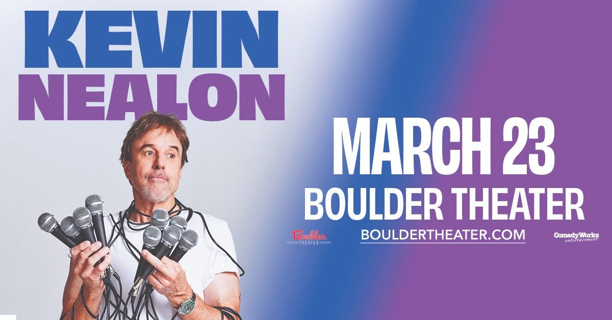 Kevin Nealon | Boulder Theater