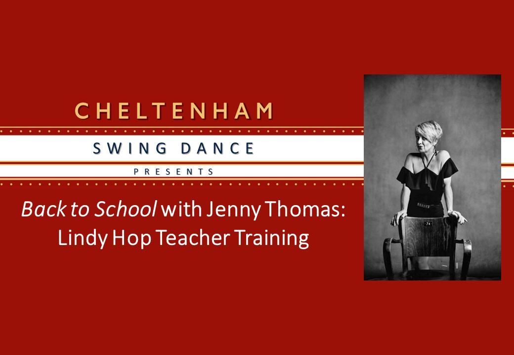 Back to School with Jenny Thomas: Lindy Hop Teacher Training