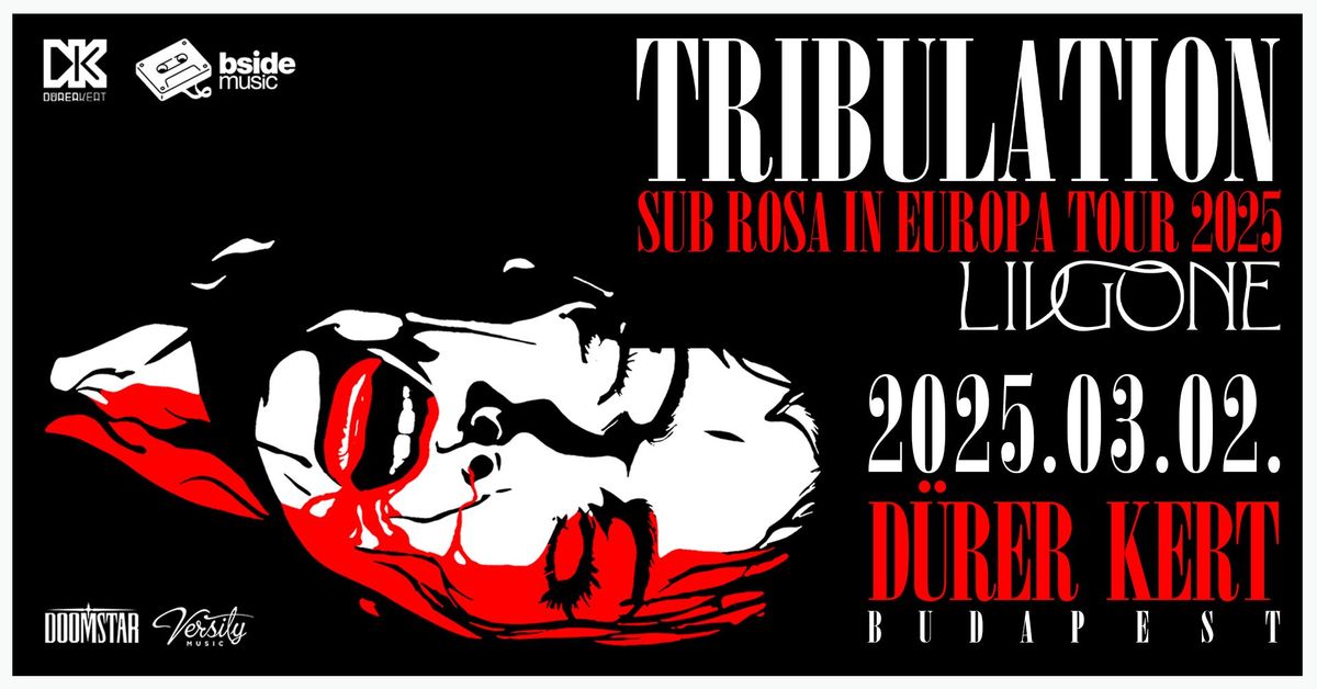 Tribulation + support: Livgone \/\/ D\u00fcrer Kert, Budapest