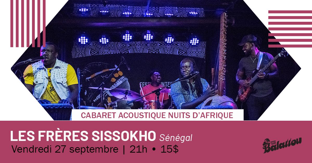 LES FR\u00c8RES SISSOKHO | Cabaret Acoustique Nuits d'Afrique