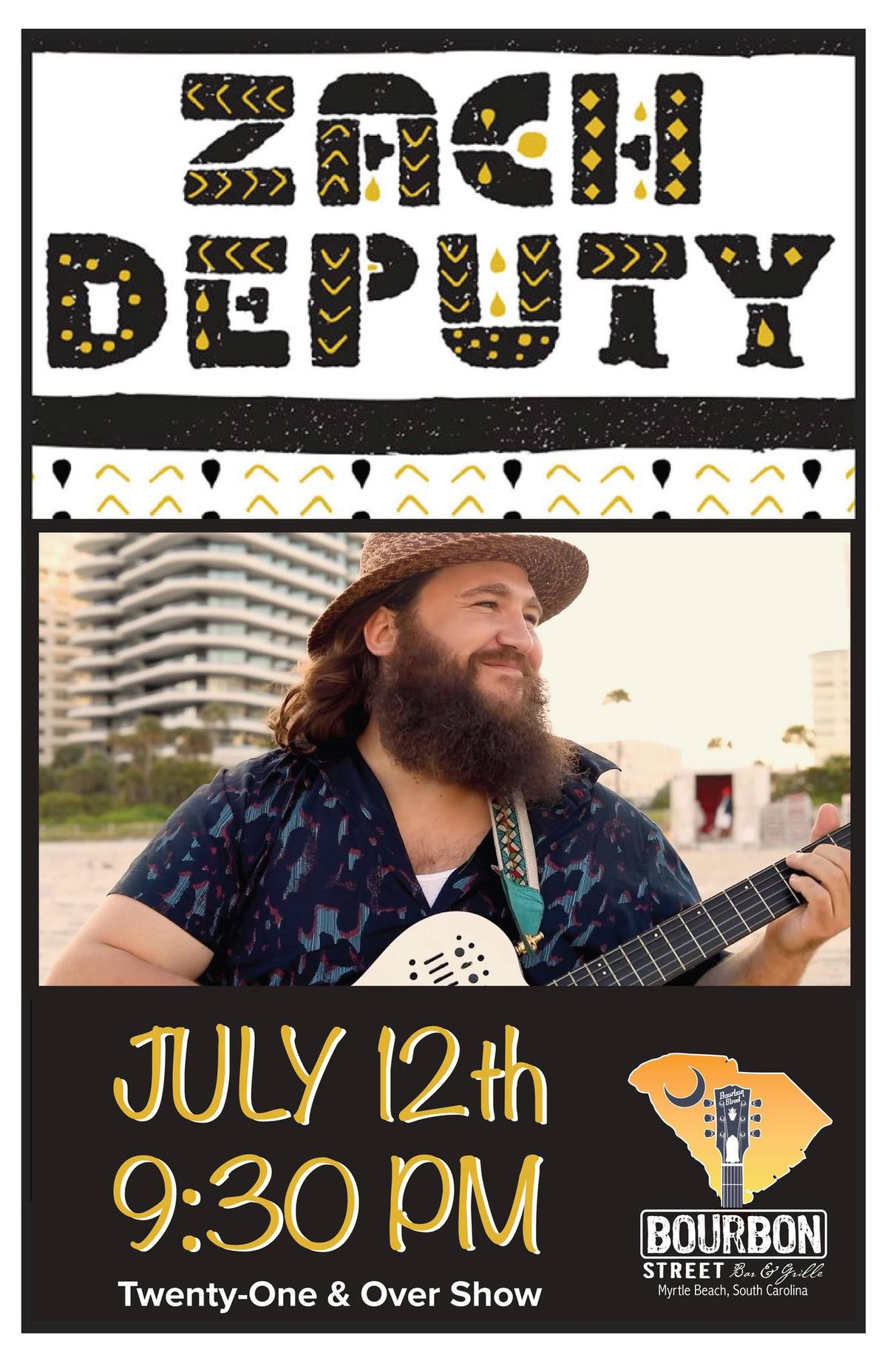 ZACH DEPUTY live @ Bourbon Street 7\/12