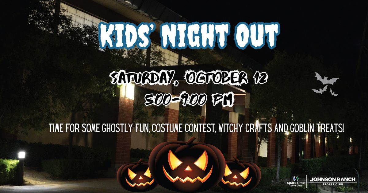 Kids' Night Out | Costume Contest, Crafts, Dinner & Treats!