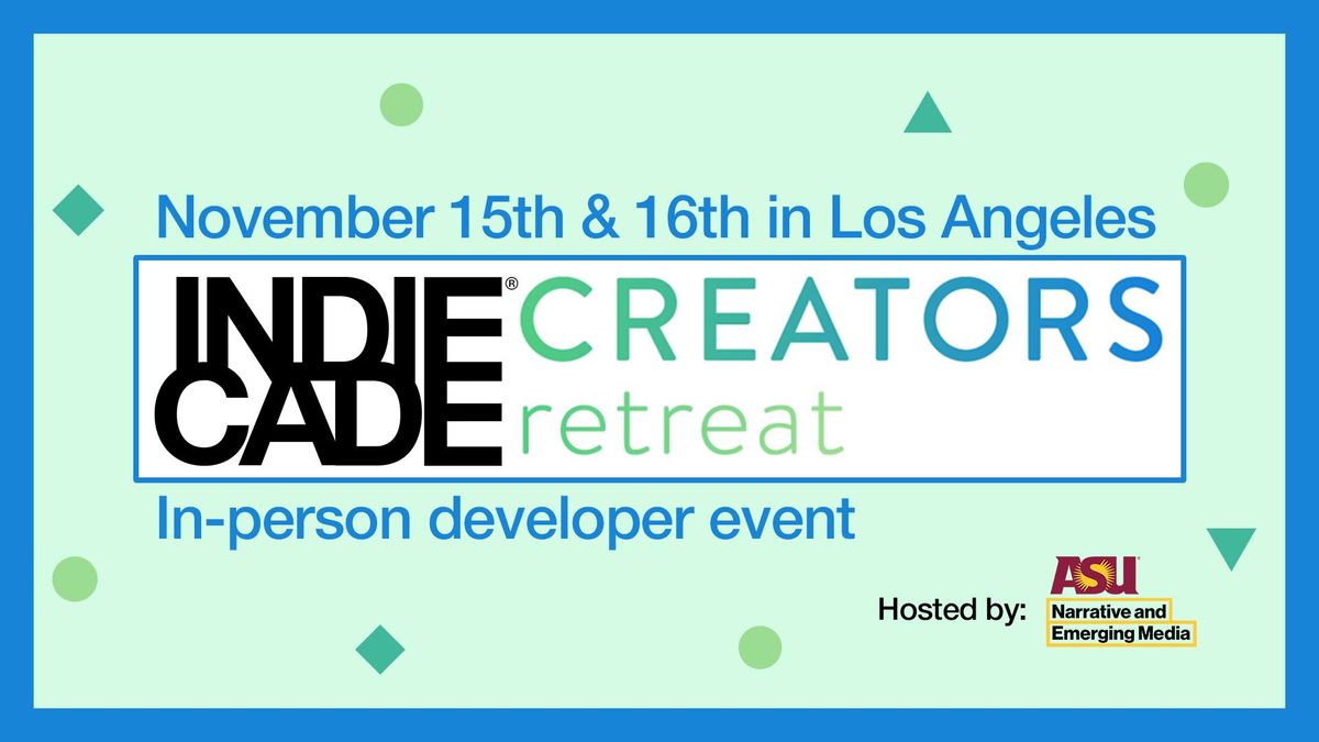 IndieCade Creators Retreat