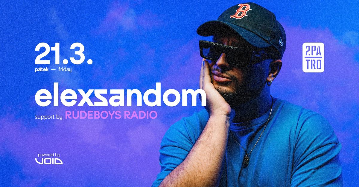 ELEXSANDOM w\/ RudeBoys Radio