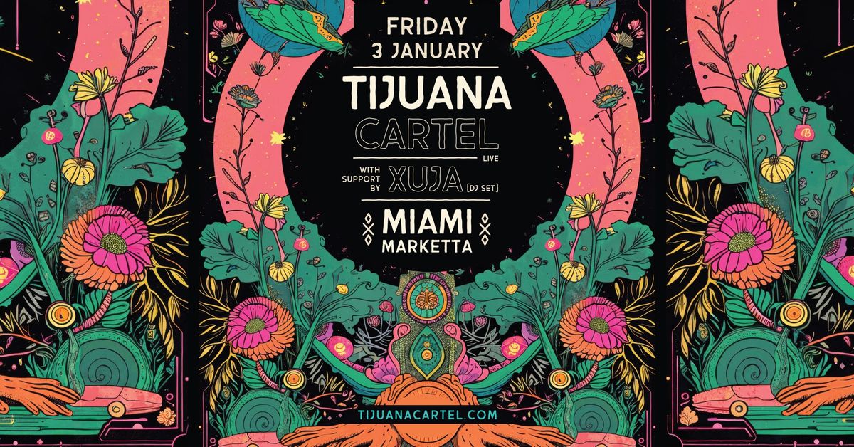 Tijuana Cartel \/\/ Miami Marketta