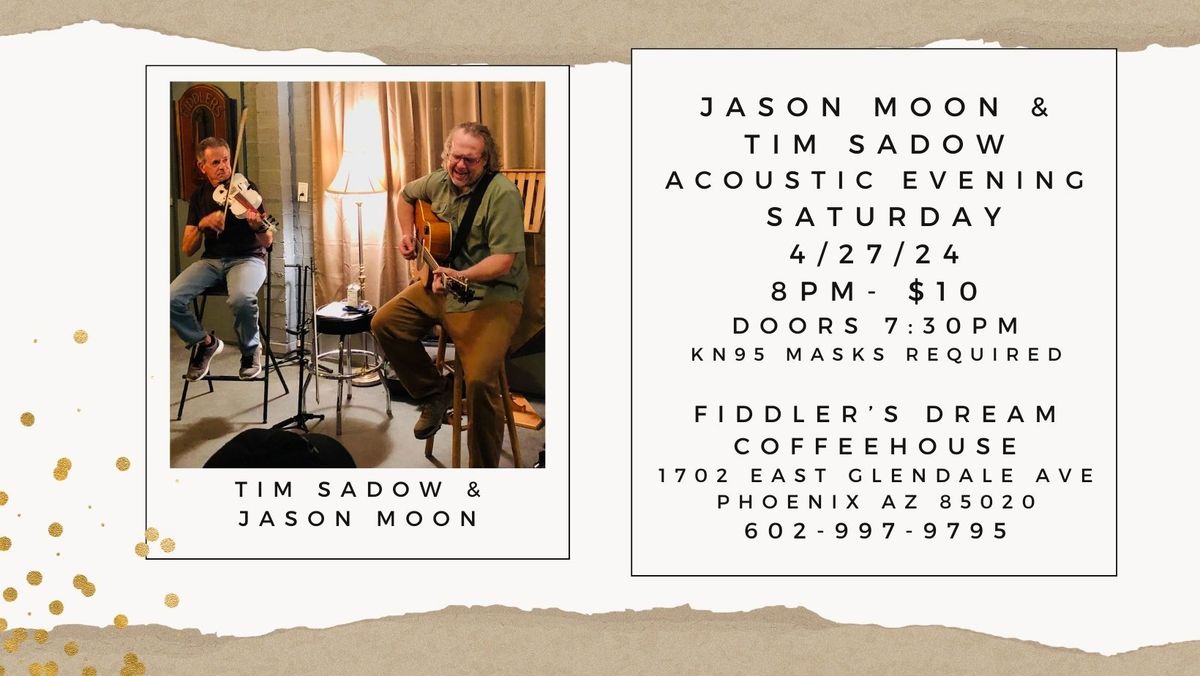 Jason Moon and Tim Sadow