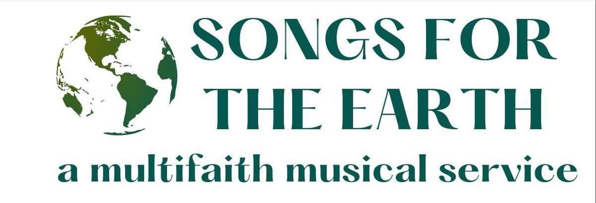 Songs for Earth: A Multifaith Musical Service