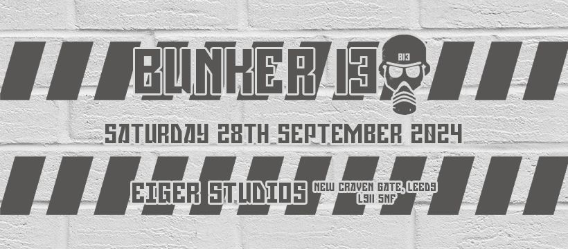 Bunker 13 - 28\/09\/24