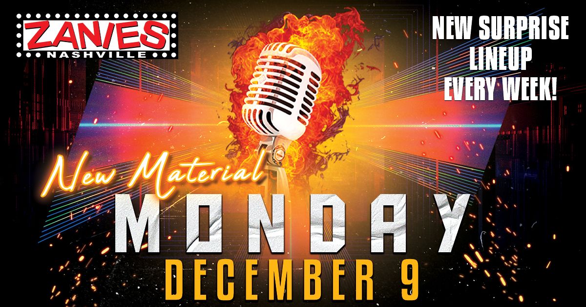 New Material Monday at Zanies Nashville