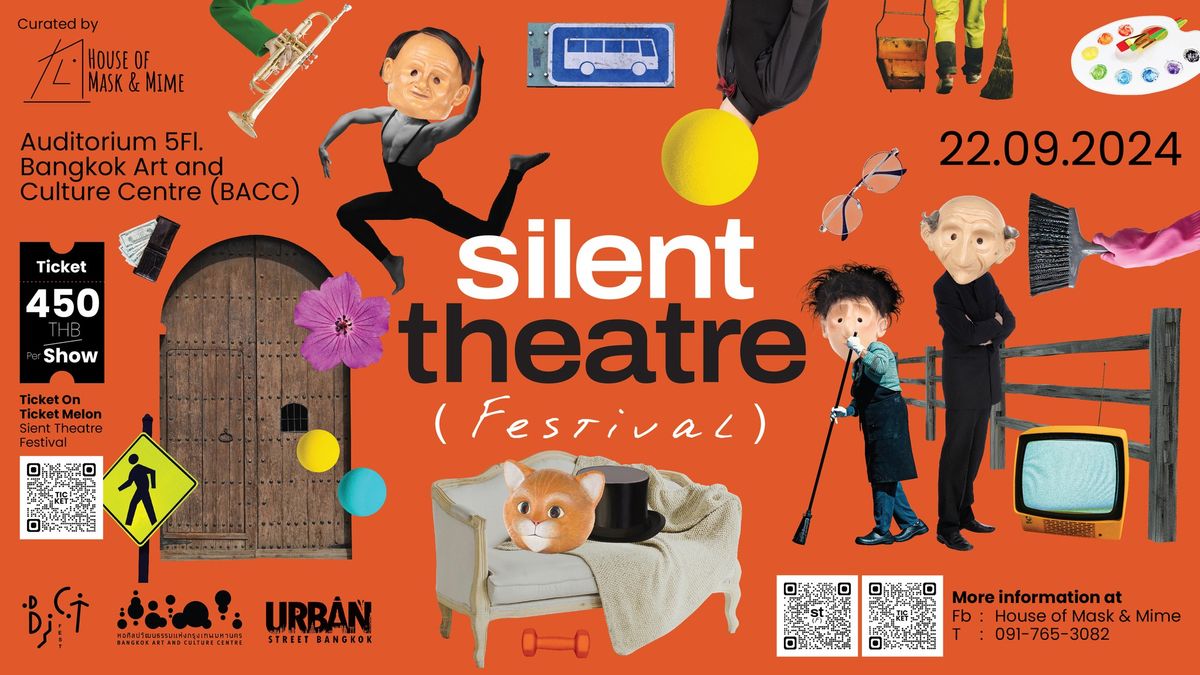 Silent Theatre Festival \u0e40\u0e17\u0e28\u0e01\u0e32\u0e25\u0e25\u0e30\u0e04\u0e23\u0e44\u0e21\u0e48\u0e1e\u0e39\u0e14