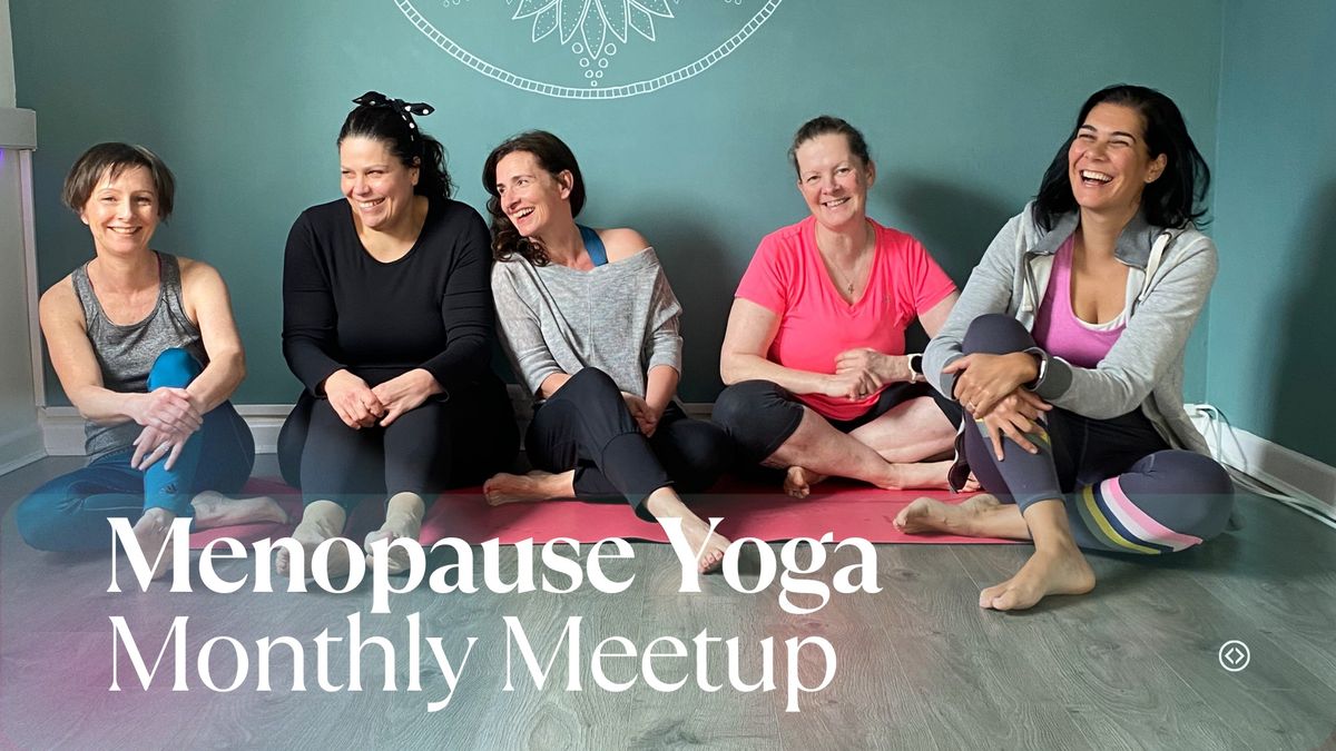 Menopause Yoga Monthly Meetup