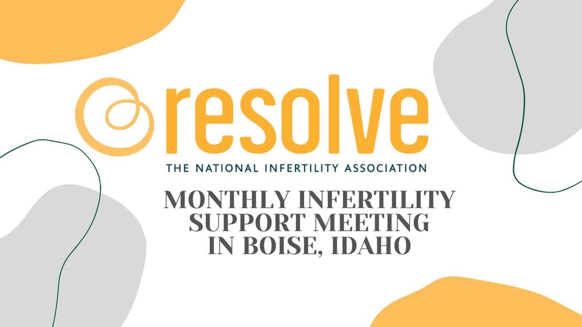 August Infertility Support Meeting 