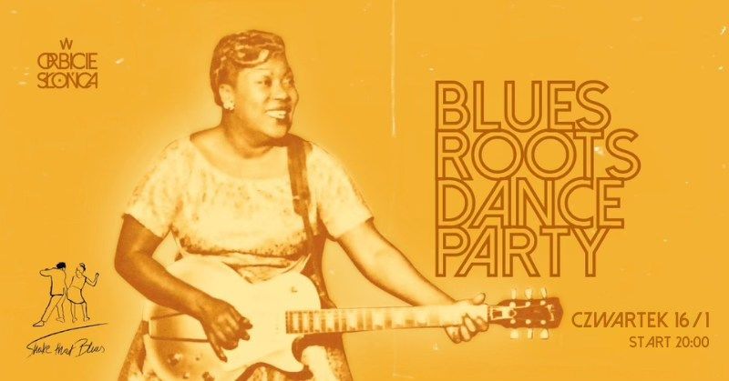 NOWA DATA - BLUES ROOTS DANCE PARTY I Lekcje ta\u0144ca 