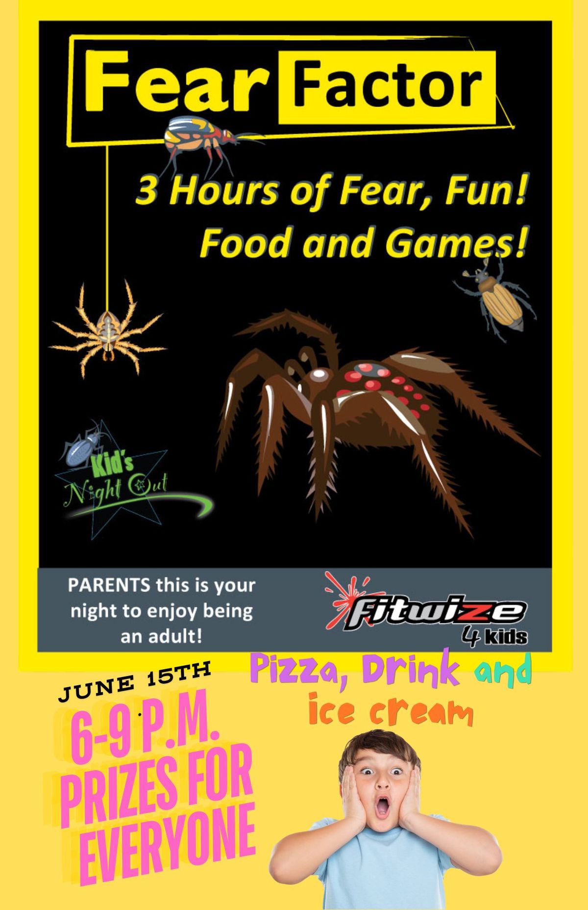 FEAR FACTOR KIDS' NIGHT OUT