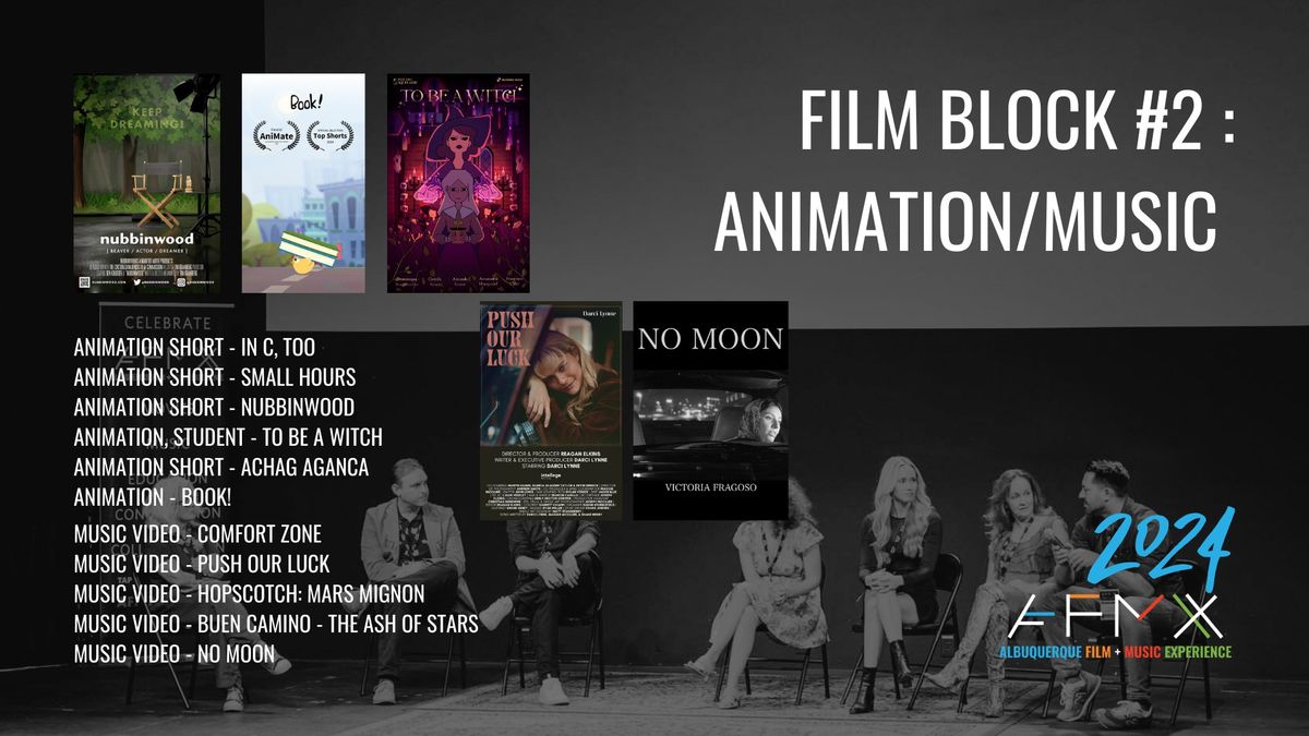 Film Block #2 - Animation \/ Music Video