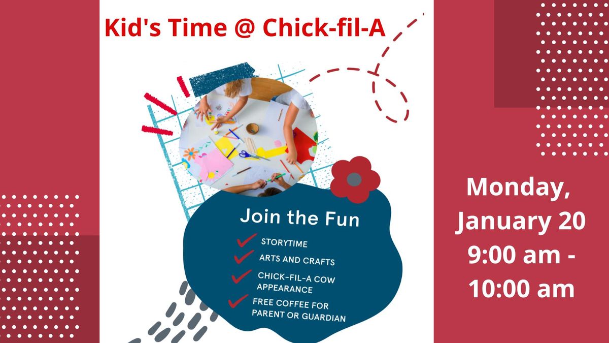 Kid's Time @ Chick-fil-A