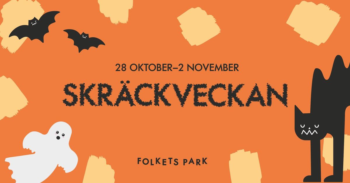 Skr\u00e4ckveckan i Folkets Park | 28 okt-2 nov