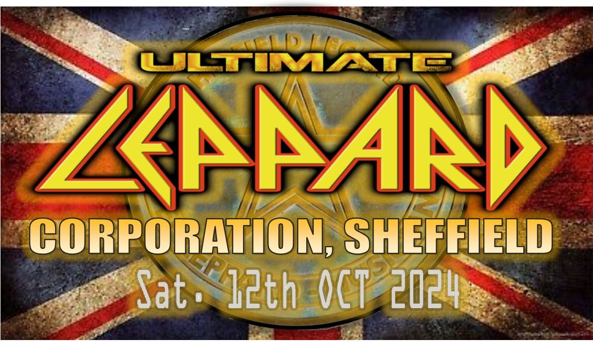 ULTIMATE LEPPARD live at THE CORP!!