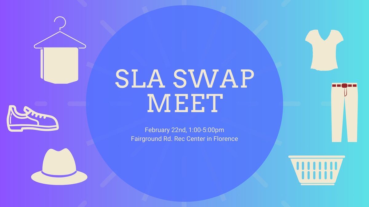 SLA Swap Meet - Trade Day!