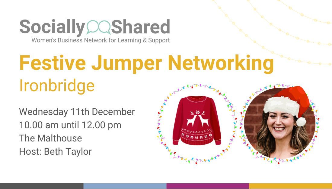 Socially Shared Ironbridge - Festive Jumper Networking