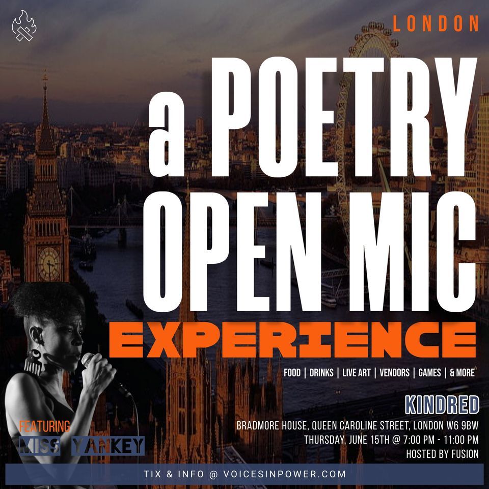 Voices In Power: A Poetry Open Mic Experience Ft. Miss Yanky | LONDON