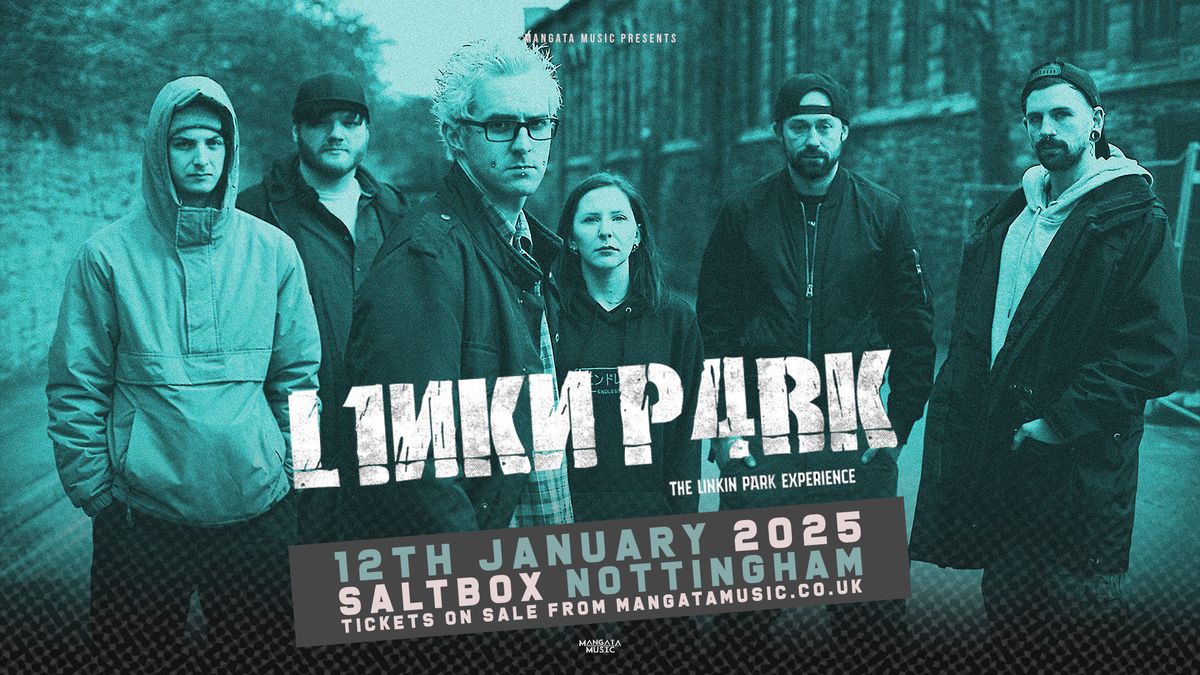 The L1nkin Park Experience - Nottingham