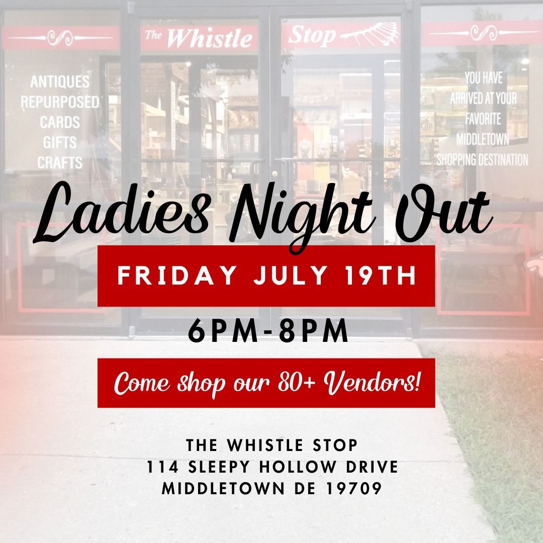 Ladies Night Out at The Whistle Stop